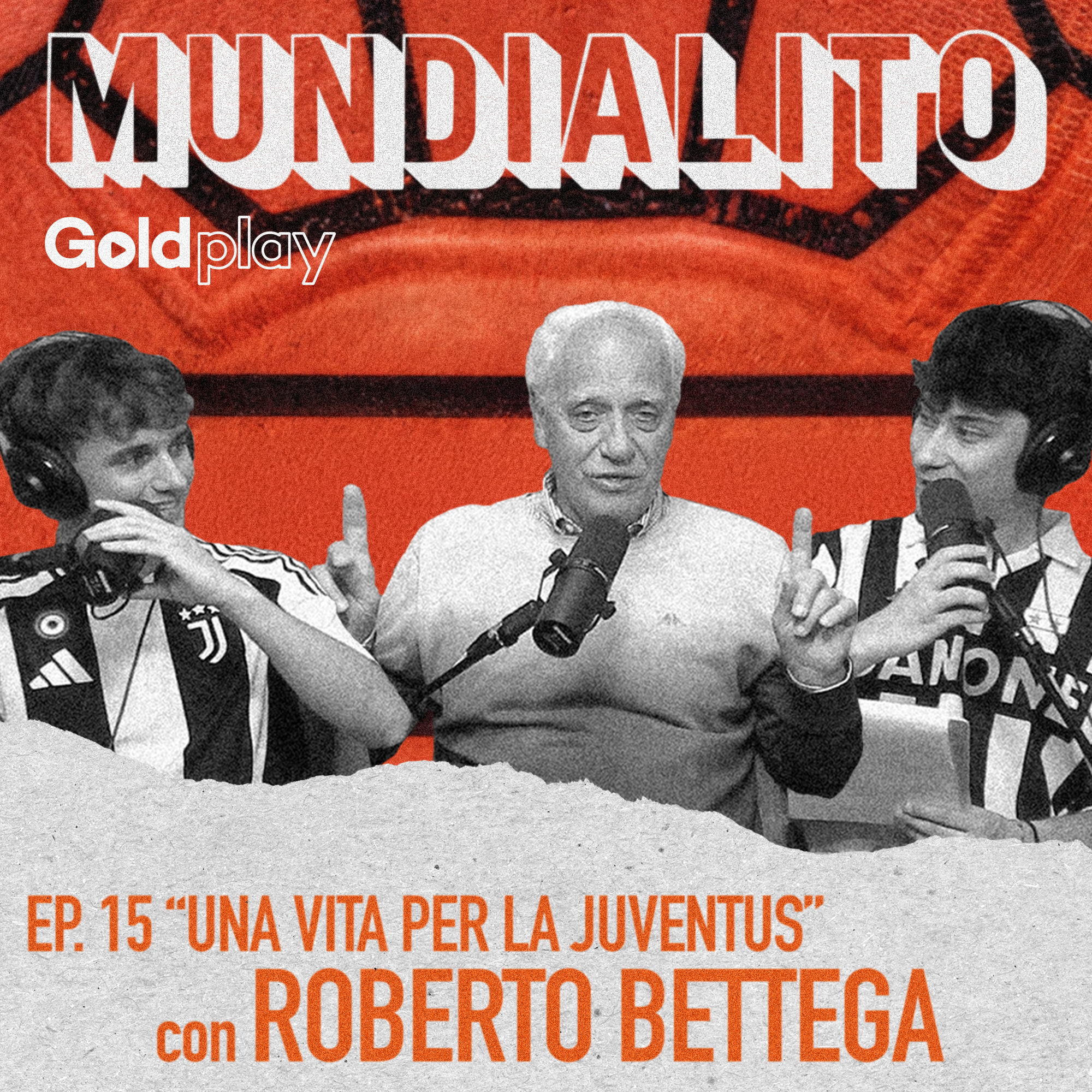 Una vita per la Juventus con Roberto Bettega - Mundialito #15