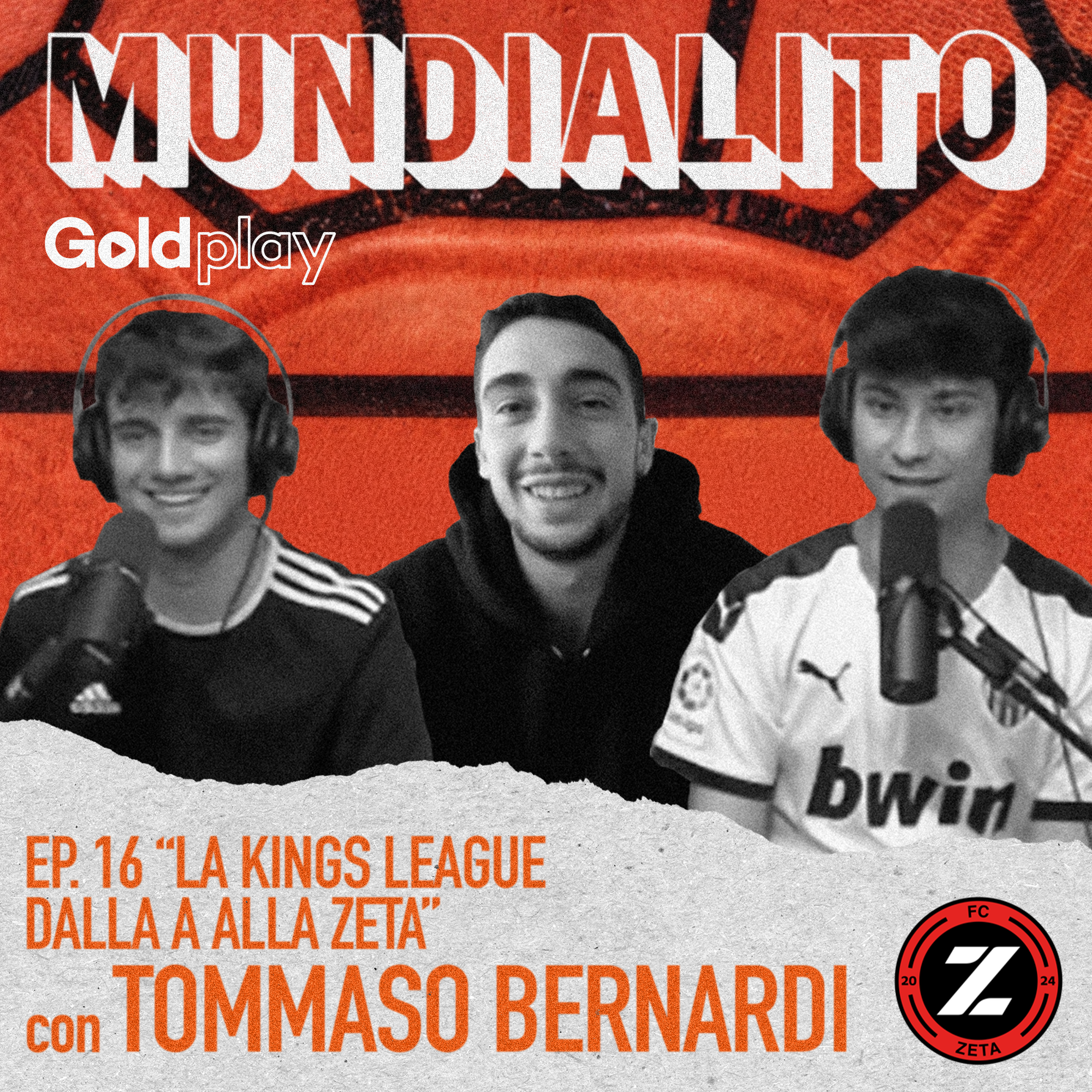 La Kings League dalla A alla Zeta con Tommaso Bernardi - Mundialito #16