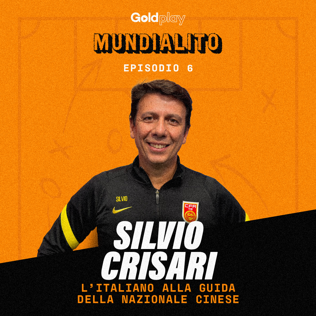 L'Italiano alla Guida della Nazionale Cinese | con Silvio Crisari - Mundialito S2 #6