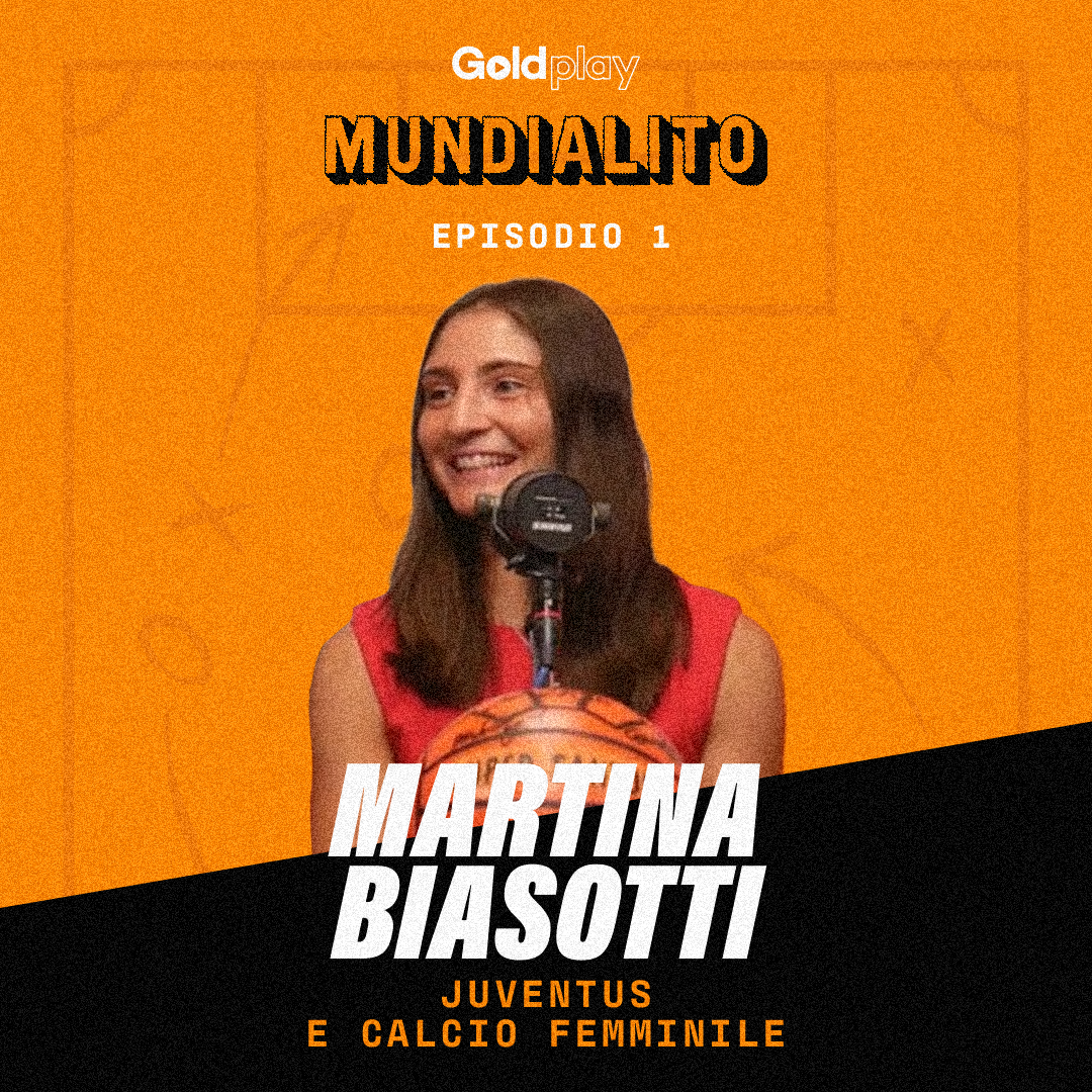 Juventus e Calcio Femminile con Martina Biasotti -  Mundialito S2 #1
