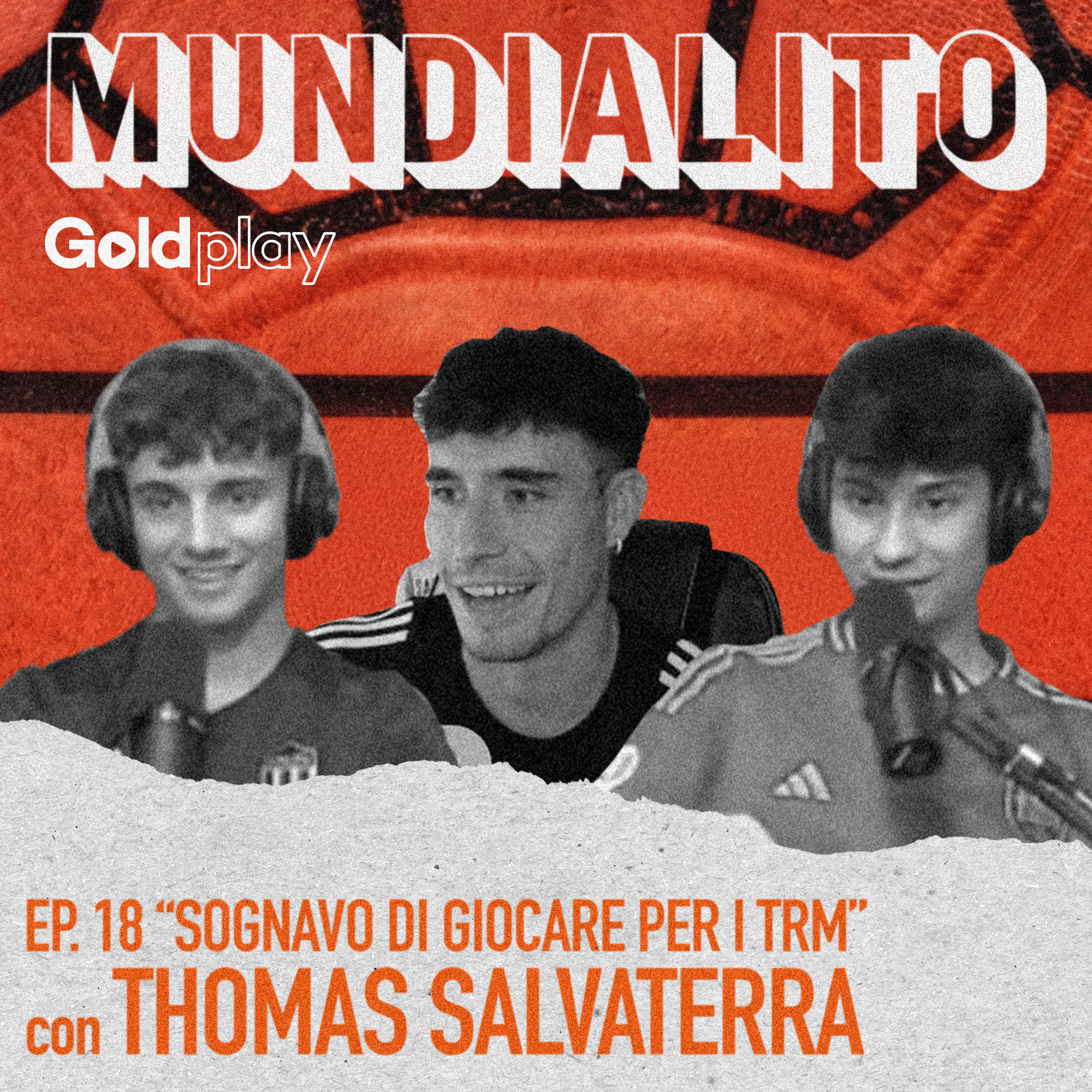 "Sognavo di giocare per i TRM" con Thomas Salvaterra - Mundialito #18