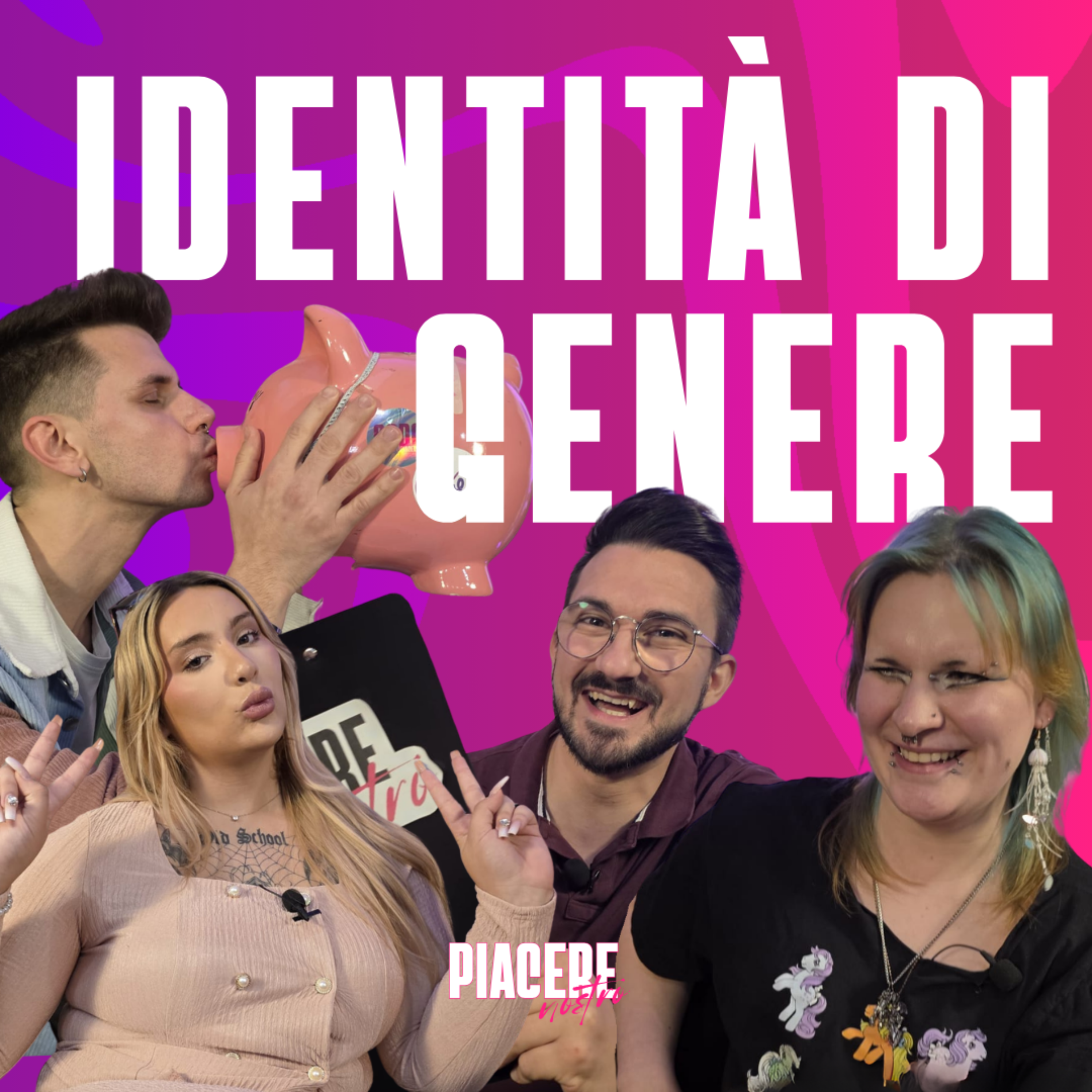 Identità di genere – Piacere Nostro Podcast ep. 4
