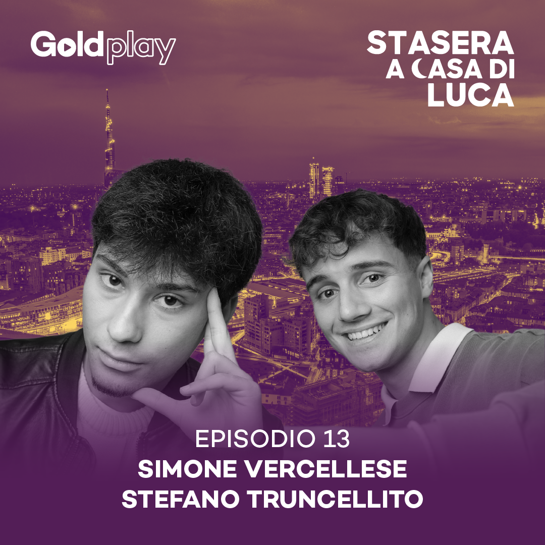 Una puntata Mundial: Simone Vercellese e Stefano Truncellito - Stasera a Casa di Luca #13